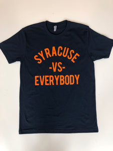 Syracuse vs. Everybody T Shirt